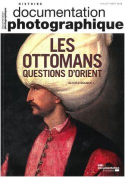 Les Ottomans. Questions d'Orient