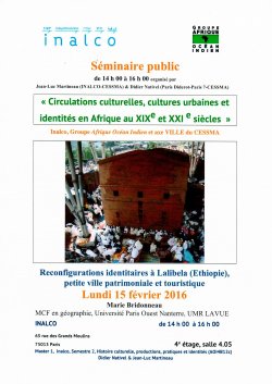 Séminaire Axe Ville et Groupe AOI -<br>Reconfigurations identitaires à Lalibela (Ethiopie), petite ville patrimoniale et touristique