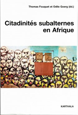 Citadinités subalternes en Afrique