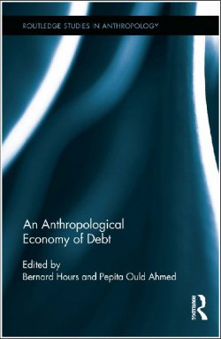 An Anthropological Economy of Debt