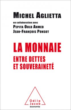 La monnaie, entre dettes et souveraineté
