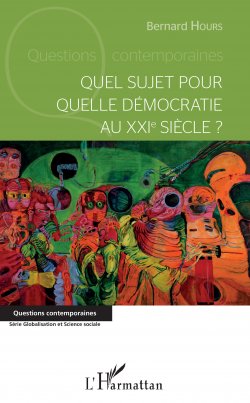 Quel sujet pour quelle démocratie au XXIᵉ siècle ?