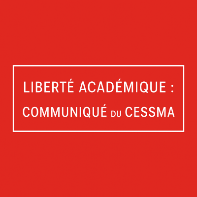 Liberté académique : communiqué du CESSMA