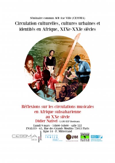 Séminaire commun Groupe AOI et Axe Ville <br> Circulations culturelles, cultures urbaines et identités en Afrique au XIXè et XXIè siècles