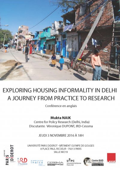 Conférence - EXPLORING HOUSING INFORMALITY IN DELHI - A JOURNEY FROM PRACTICE TO RESEARCH