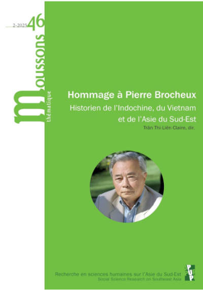  Hommage à Pierre Brocheux (1931-2022) : Historien de l'Indochine, du Viet Nam et de l'Asie du Sud-Est