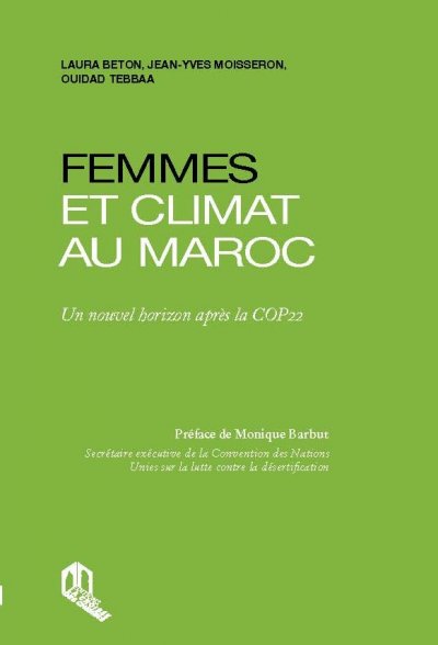 Femmes et climat au Maroc - Un nouvel horizon après la COP22