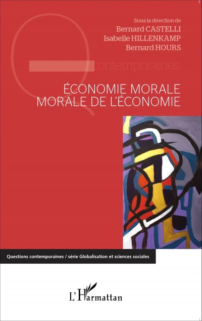 Economie morale, morale de l'économie