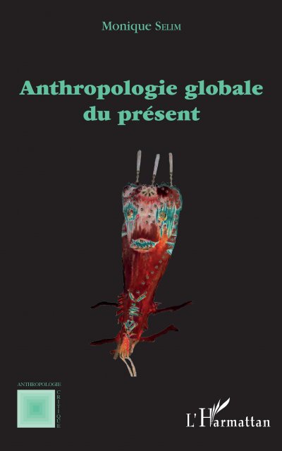 Anthropologie globale du présent 